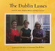 The Dublin Lasses The Dublin Lasses
